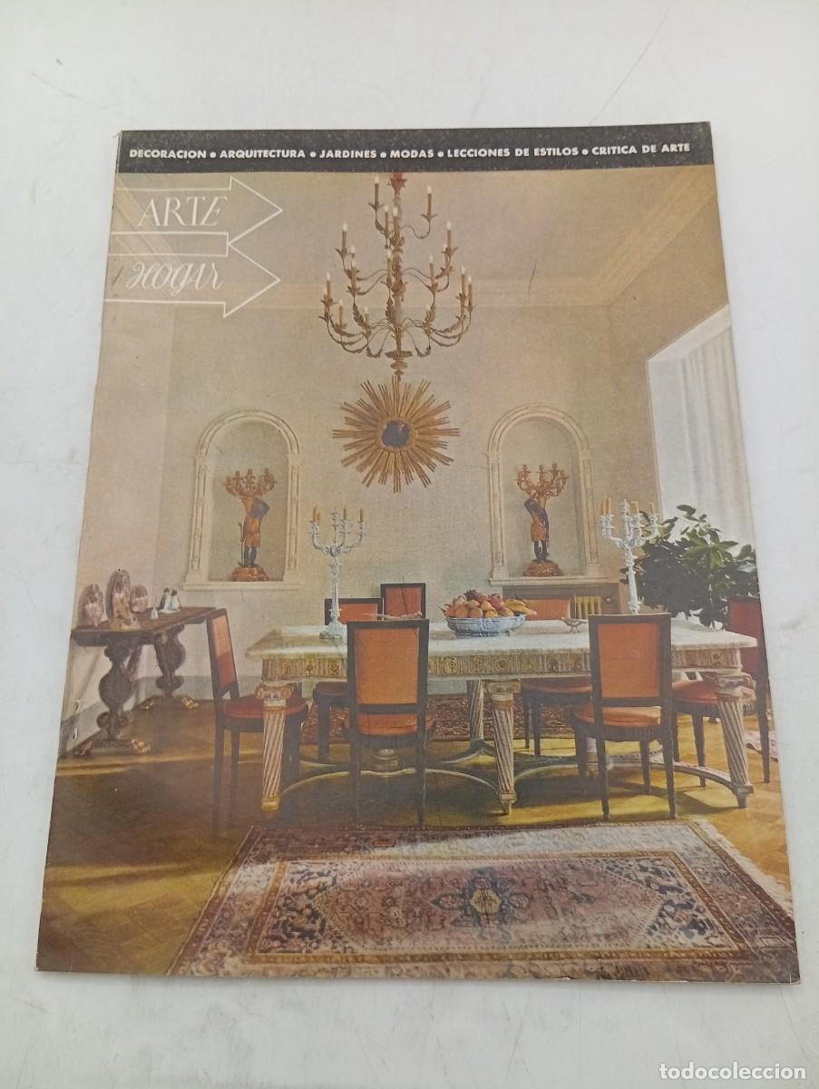 Coleccionismo de revistas y peri&oacute;dicos: REVISTA ARTE HOGAR. N&ordm; 118. A&Ntilde;O 1955. COMEDOR DE LA SRA. VIUDA DE VALLS-RUSI&Ntilde;OL. TOCADORES.... LEER.