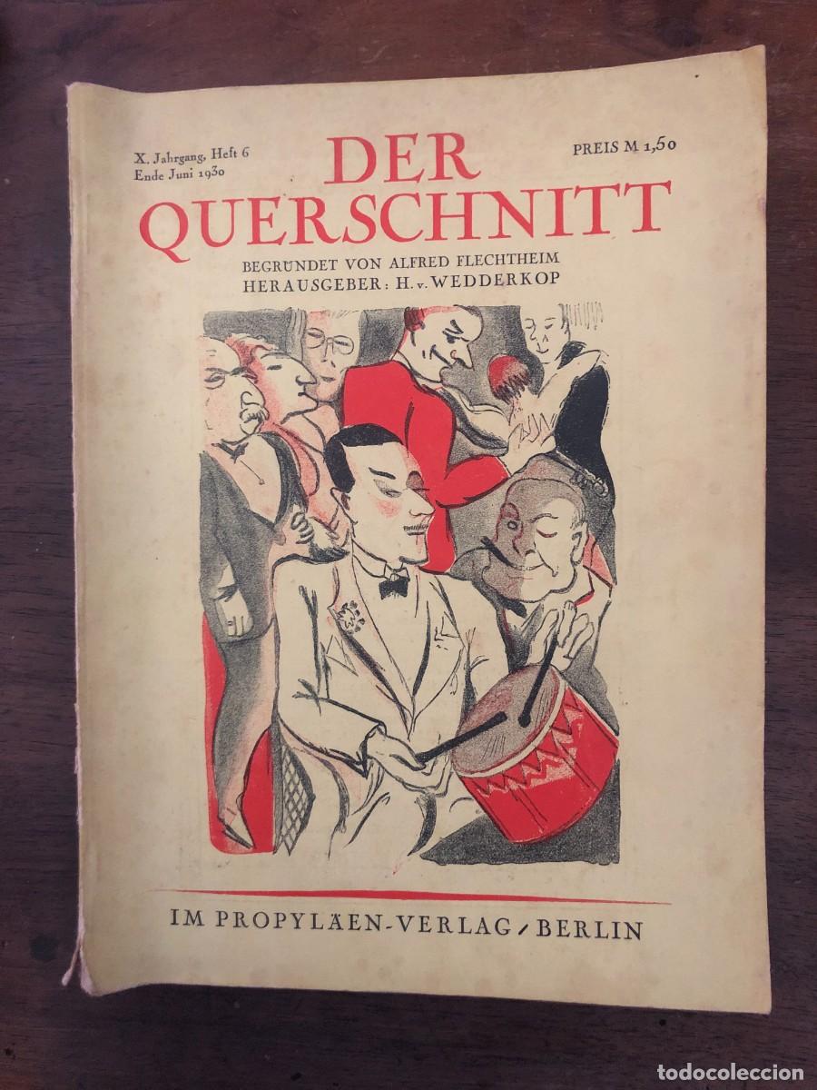 Coleccionismo de revistas y peri&oacute;dicos: DER QUERSCHNITT, JUNIO DE 1930. REVISTA CULTURAL ALEMANA.