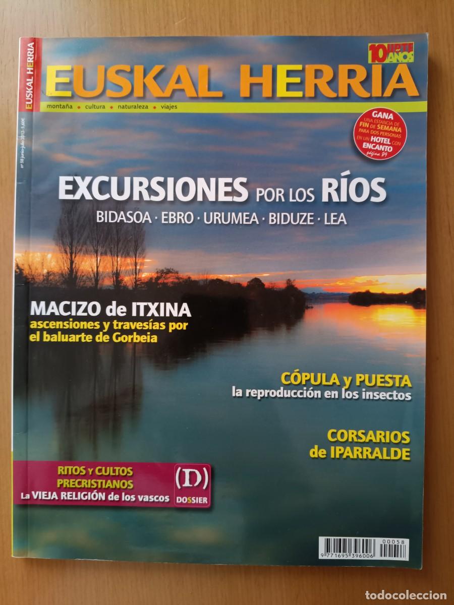 Coleccionismo de revistas y peri&oacute;dicos: EUKAL HERRIA N&ordm; 58 RUTAS POR RIOS BIDASOA, EBRO, URUMEA, BIDUZE, LEA. CORSARIOS EN LAPURDI IPARRALDE