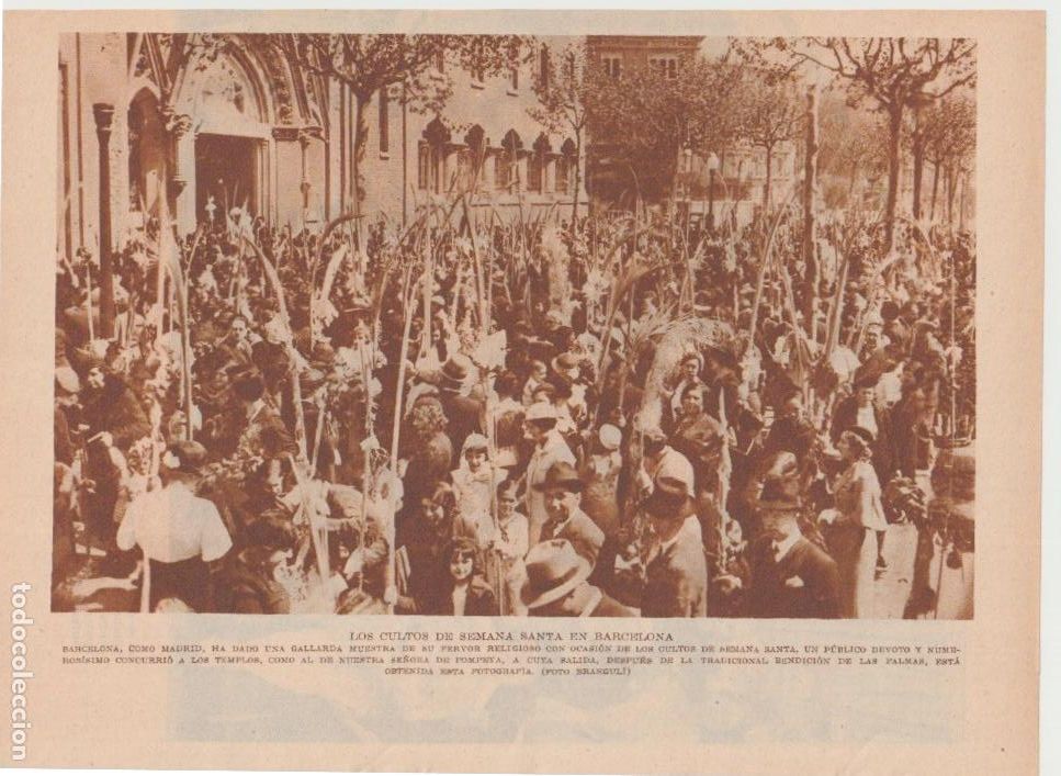 Coleccionismo de revistas y peri&oacute;dicos: * BARCELONA * SEMANA SANTA * Bendici&oacute;n de palmas en Nuestra Se&ntilde;ora de Pompeya -1933