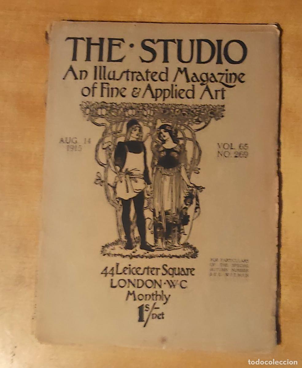 Coleccionismo de revistas y peri&oacute;dicos: THE STUDIO - An illustrated Magazine of Fine & Applied Art - aug 14 - 1915 - vol 65 - n&ordm; 269 + otro