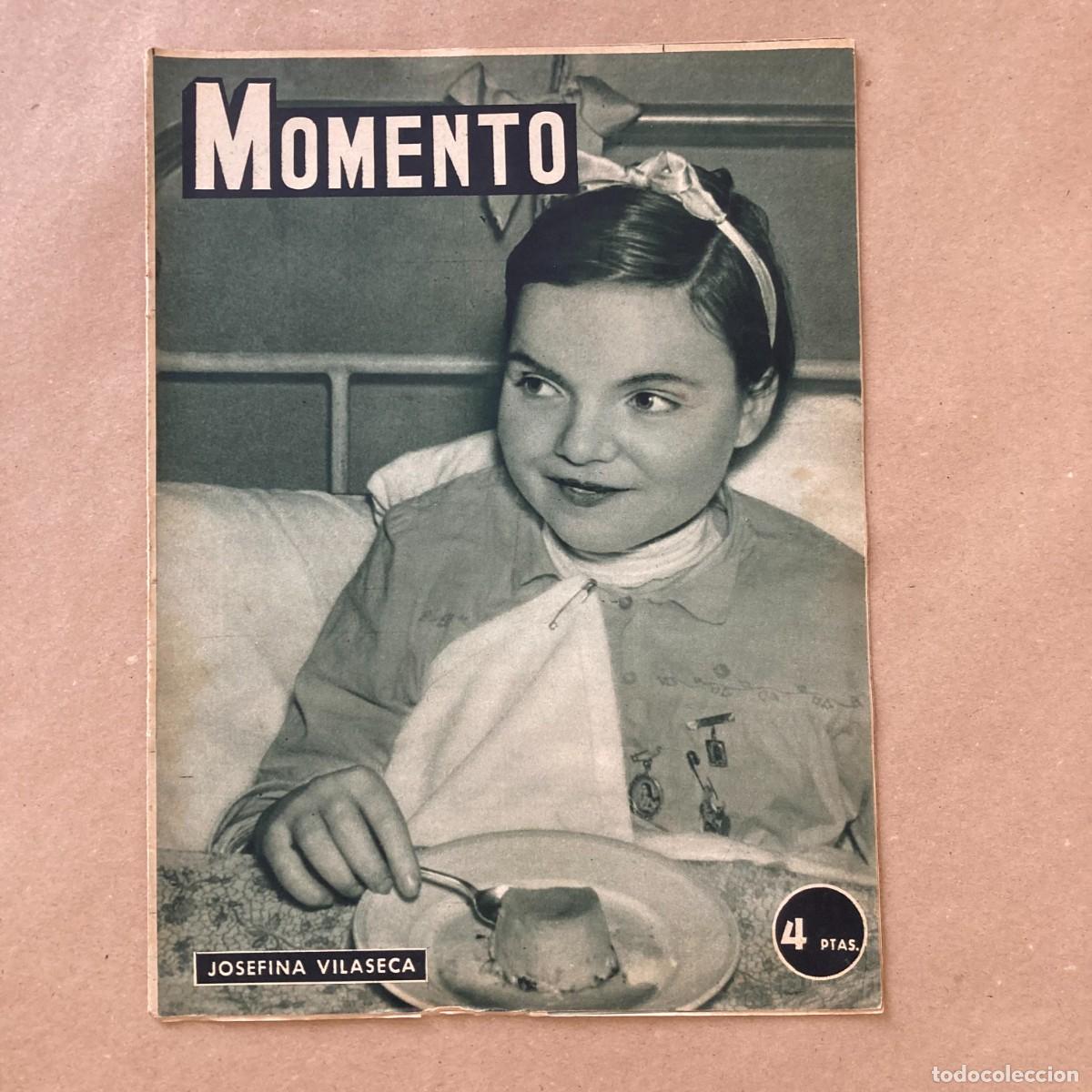 Coleccionismo de revistas y peri&oacute;dicos: REVISTA MOMENTO, JOSEFINA VILASECA, 8 ENERO 1953, BARCELONA