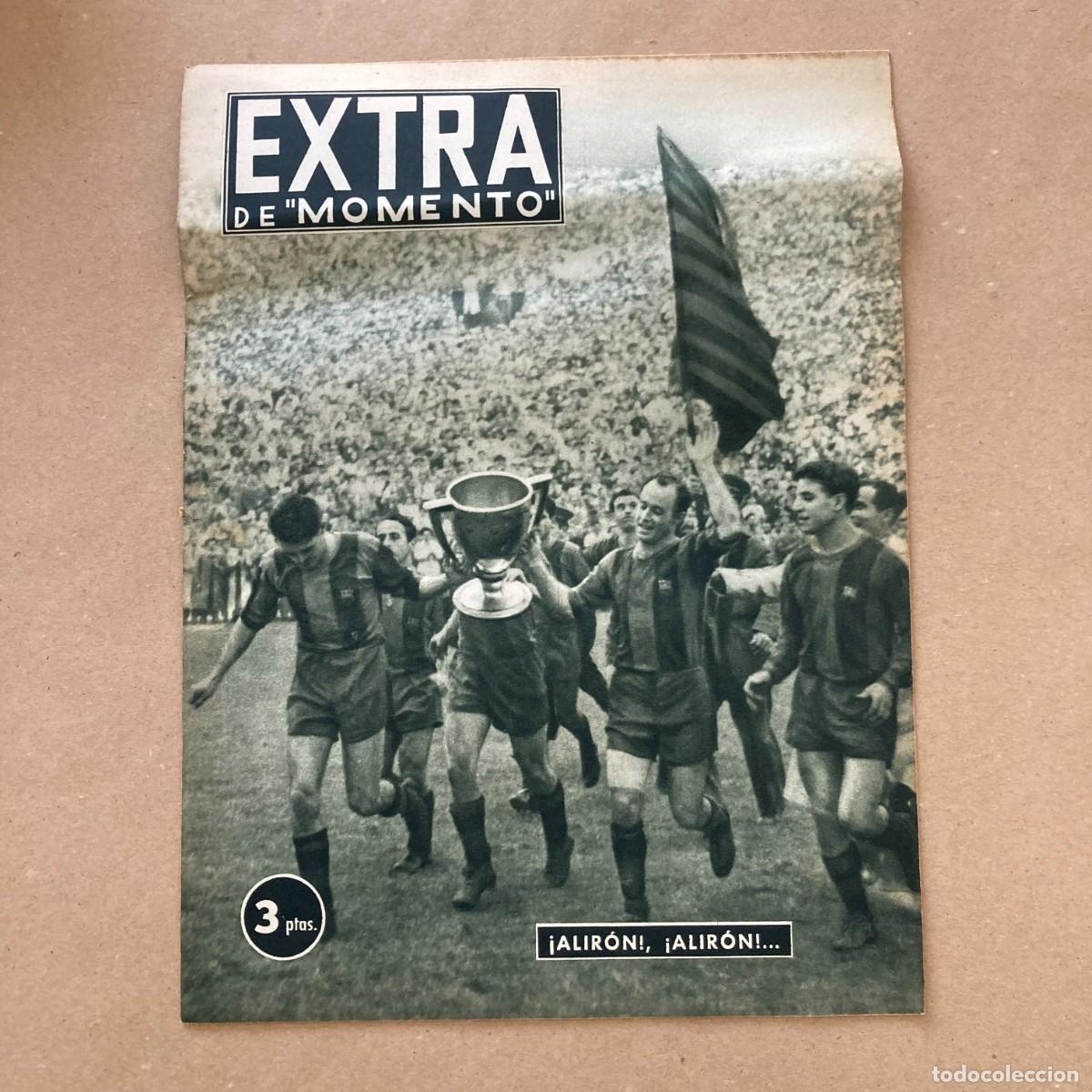 Coleccionismo de revistas y peri&oacute;dicos: REVISTA MOMENTO EXTRA FCB F&Uacute;TBOL CLUB BARCELONA, ALIR&Oacute;N, 5 MAYOA 1953, BARCELONA