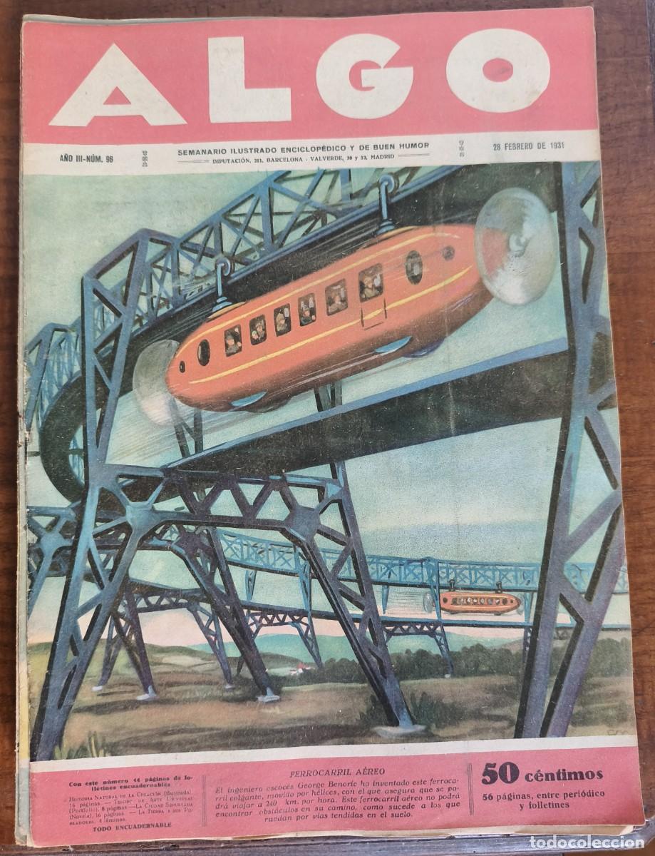 Coleccionismo de revistas y peri&oacute;dicos: ALGO-SEMANARIO ILUSTRADO ENCICLOP&Eacute;DICO Y DE BUEN HUMOR-N&ordm;96 FERROCARRIL A&Eacute;REO 28/02/1931