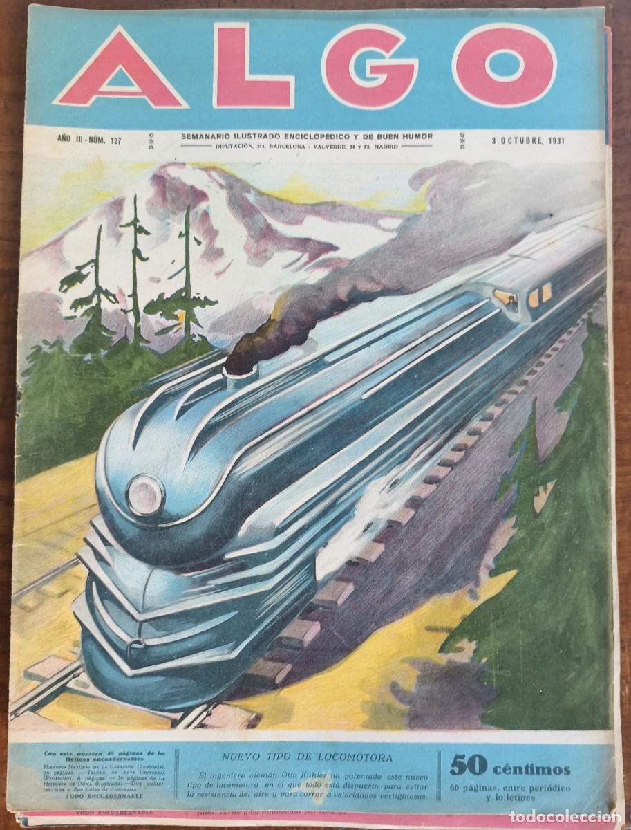 Coleccionismo de revistas y peri&oacute;dicos: ALGO-SEMANARIO ILUSTRADO ENCICLOP&Eacute;DICO Y DE BUEN HUMOR-N&ordm;127 NUEVO TIPO... 3/10/1931