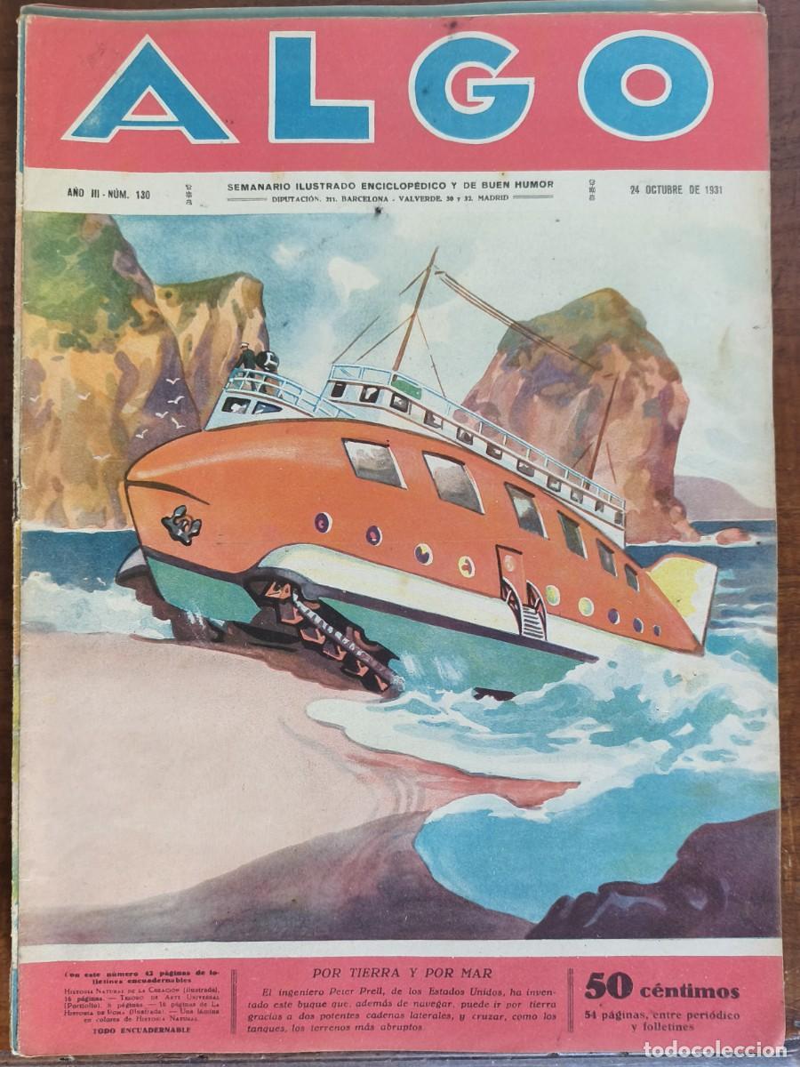 Coleccionismo de revistas y peri&oacute;dicos: ALGO-SEMANARIO ILUSTRADO ENCICLOP&Eacute;DICO Y DE BUEN HUMOR-N&ordm;130 POR TIERRA Y ... 24/10/1931