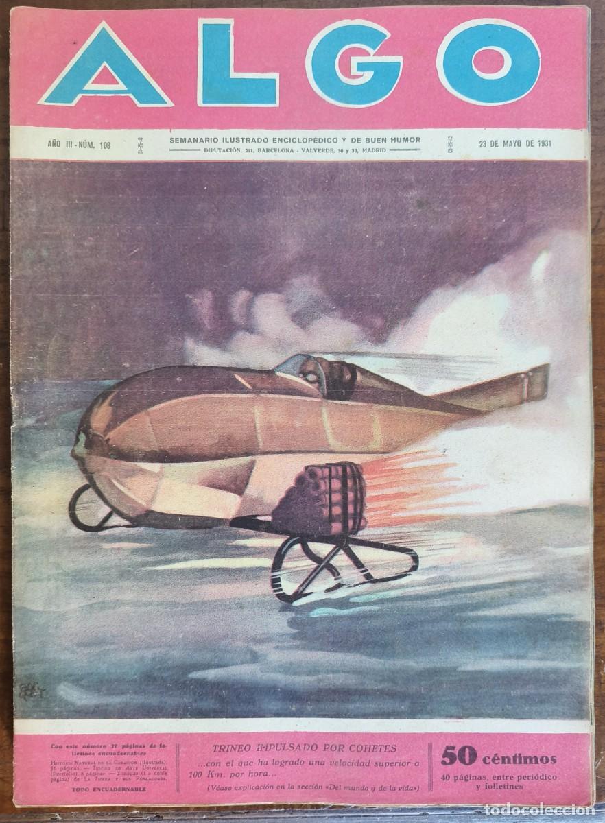 Coleccionismo de revistas y peri&oacute;dicos: ALGO-SEMANARIO ILUSTRADO ENCICLOP&Eacute;DICO Y DE BUEN HUMOR-N&ordm;108 TRINEO IMPULSADO... 23/05/1931