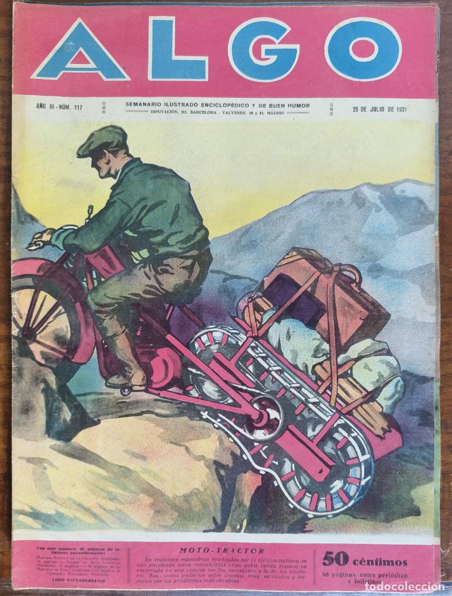 Coleccionismo de revistas y peri&oacute;dicos: ALGO-SEMANARIO ILUSTRADO ENCICLOP&Eacute;DICO Y DE BUEN HUMOR-N&ordm;117 MOTO- TRACTOR 25/07/1931