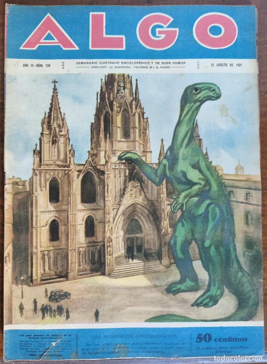 Coleccionismo de revistas y peri&oacute;dicos: ALGO-SEMANARIO ILUSTRADO ENCICLOP&Eacute;DICO Y DE BUEN HUMOR-N&ordm;120 LOS MONSTRUOS... 15/08/1931