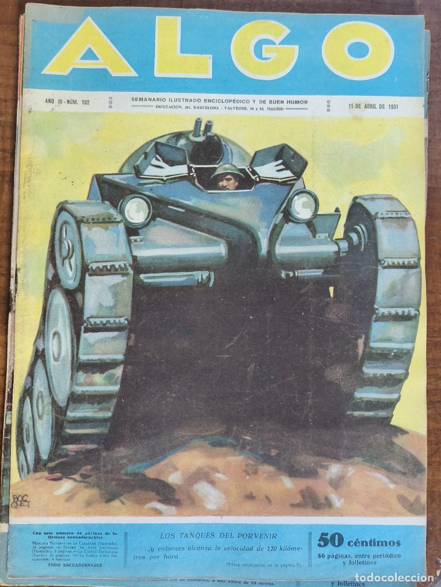 Coleccionismo de revistas y peri&oacute;dicos: ALGO-SEMANARIO ILUSTRADO ENCICLOP&Eacute;DICO Y DE BUEN HUMOR-N&ordm;102 LOS TANQUES... 11/04/1931