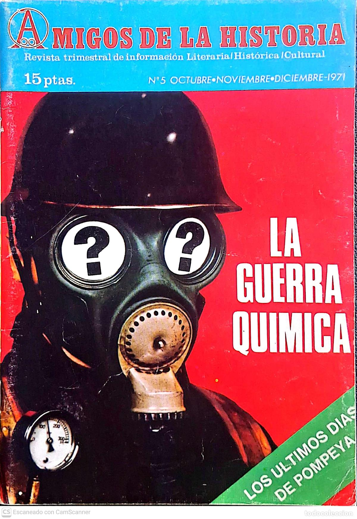 Coleccionismo de revistas y peri&oacute;dicos: La Guerra Qu&iacute;mica de Amigos de la Historia. N&ordm; 5 Octubre-Novbre-Diciembre 1971.