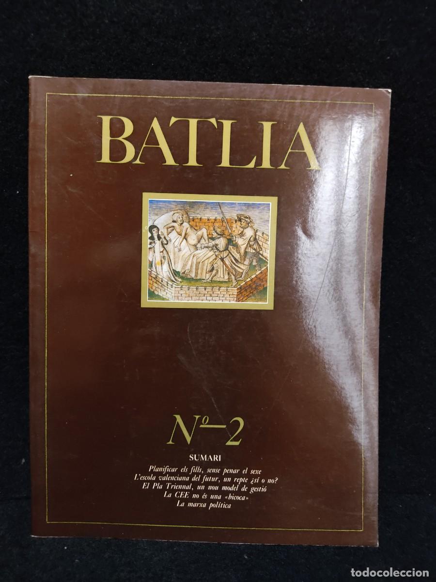 Coleccionismo de revistas y peri&oacute;dicos: BATLIA - N&Uacute;MERO 2 - DIPUTACI&Oacute; DE VAL&Egrave;NCIA 1985