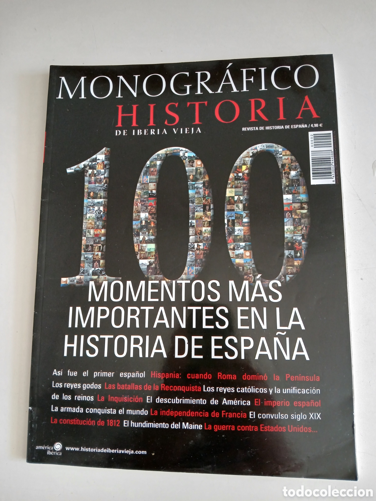 Collectionnisme de Revues et Journaux: Revista Historia de Iberia Vieja:100 momentos m&aacute;s importantes Historia de Espa&ntilde;a