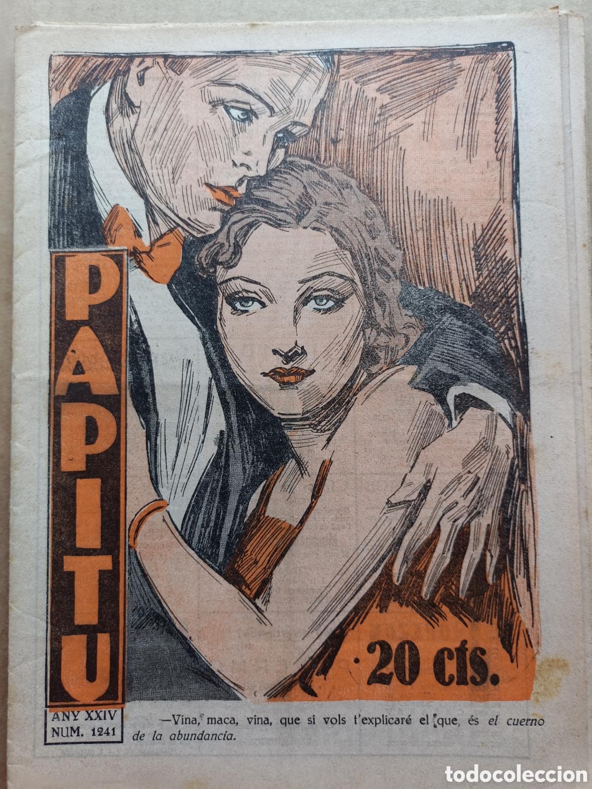 Coleccionismo de revistas y peri&oacute;dicos: Papitu n&ordm; 1241 del 28 de desembre de 1932. Primera i &uacute;nica revista de la vida alegre. En bon estat.