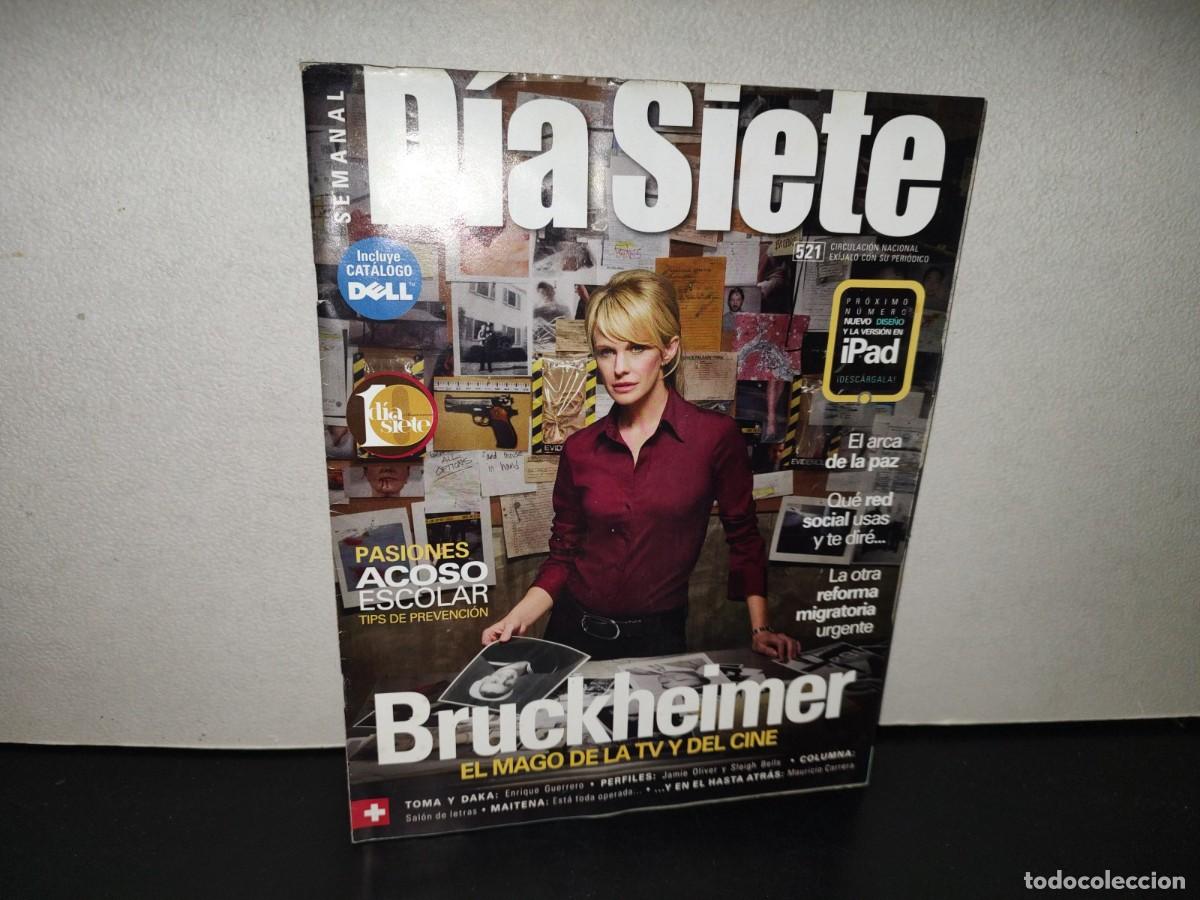 Coleccionismo de revistas y peri&oacute;dicos: 220- D&iacute;a Siete. Bruckheimer. El Mago De La Tv Y El Cine - No. 521, 2010