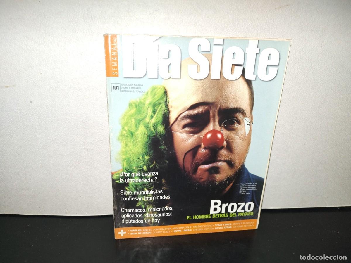 Coleccionismo de revistas y peri&oacute;dicos: 220- D&iacute;a Siete. Brozo, El Hombre Detr&aacute;s Del Payaso - No. 101, 2002
