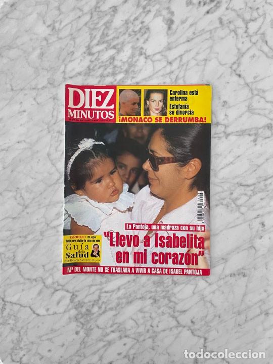 Coleccionismo de revistas y peri&oacute;dicos: DIEZ MINUTOS - 1996 - ISABEL PANTOJA, CAROLINA, ESTEFANIA, CARMEN ALBORCH, ANA OBREGON, ROCIO DURCAL