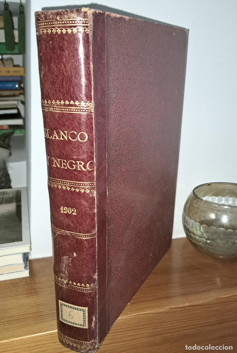 Coleccionismo de revistas y peri&oacute;dicos: BLANCO Y NEGRO - A&Ntilde;O 1902 - TOMO CON LOS 6 PRIMEROS MESES ( ENERO a JUNIO )