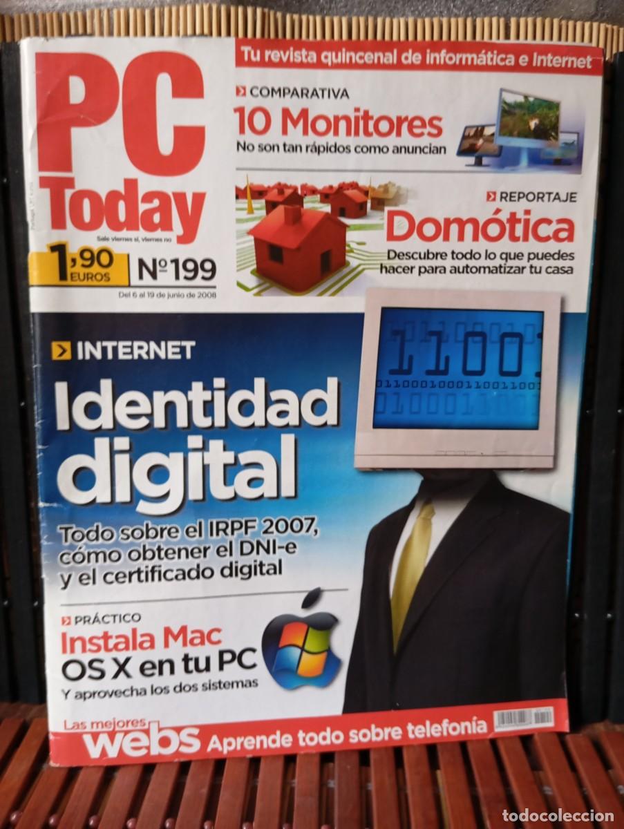 Coleccionismo de revistas y peri&oacute;dicos: Revista PC Today No199 Junio 2008 Inform&aacute;tica PC