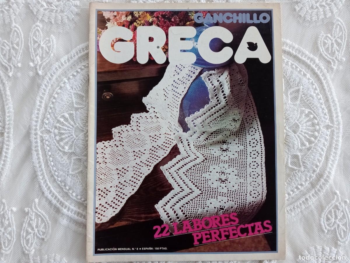 Coleccionismo de revistas y peri&oacute;dicos: Revista Ganchillo Greca n&ordm; 6 &ndash; 1982 &ndash; 22 labores de ganchillo &ndash; Patrones y crochet