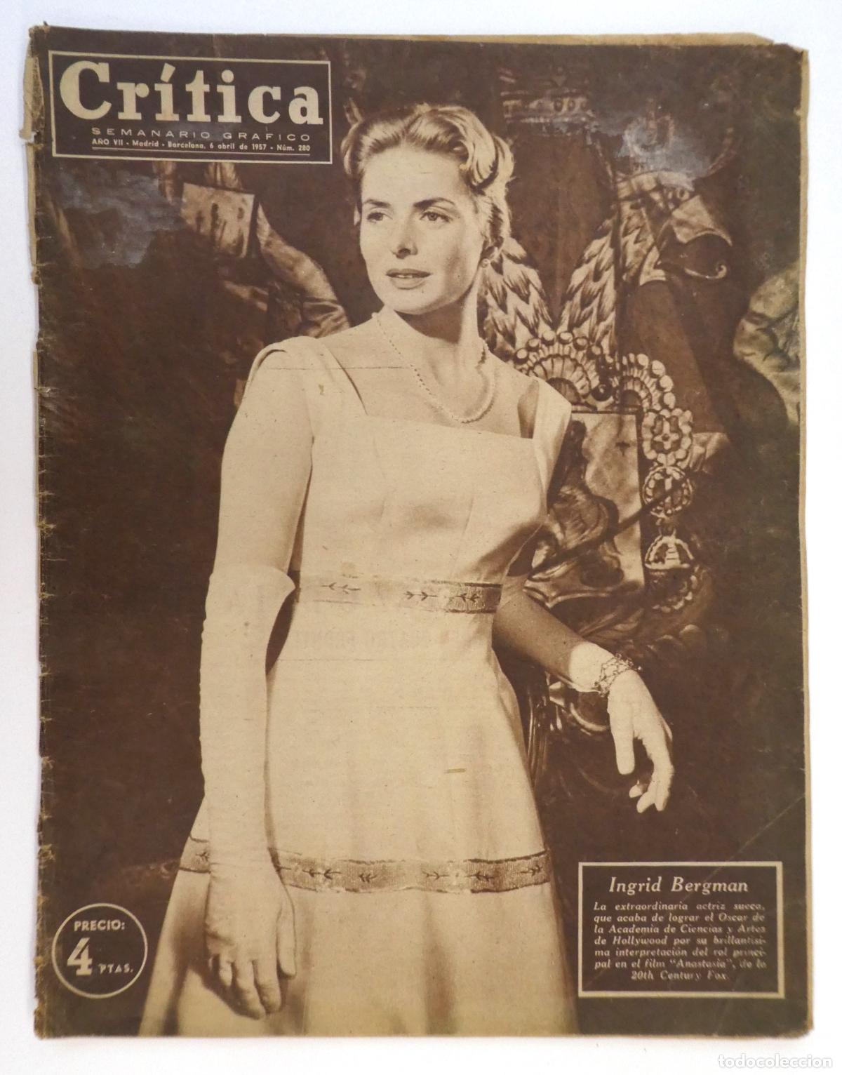Coleccionismo de revistas y peri&oacute;dicos: Semanario gr&aacute;fico espa&ntilde;ol Cr&iacute;tica del 6 de abril de 1957 dedicado a la actriz Ingrid Bergman