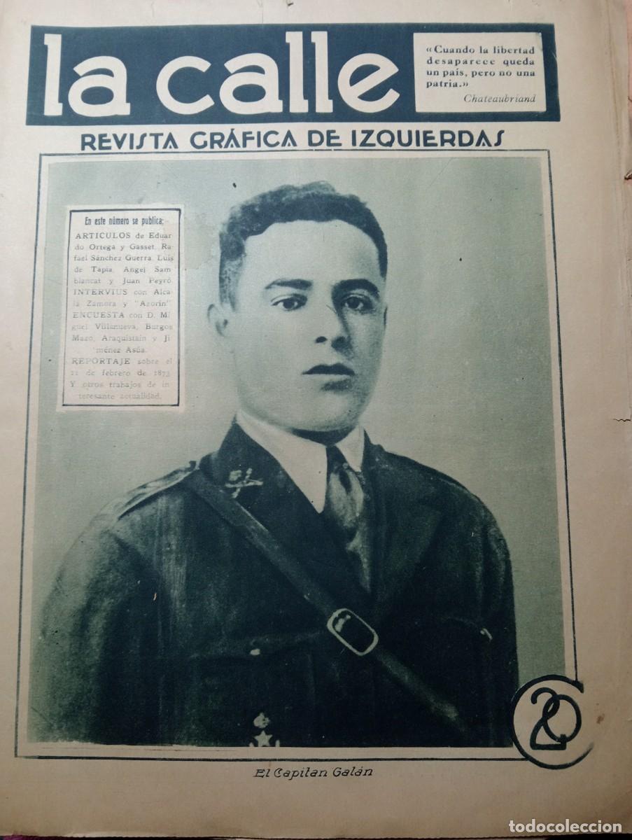 Coleccionismo de revistas y peri&oacute;dicos: REVISTA GRAFICA DE IZQUIERDAS LA CALLE NUMERO 1 A&Ntilde;O 1931 CAPITAN GALAN GOLPE DE ESTADO DEL 1923