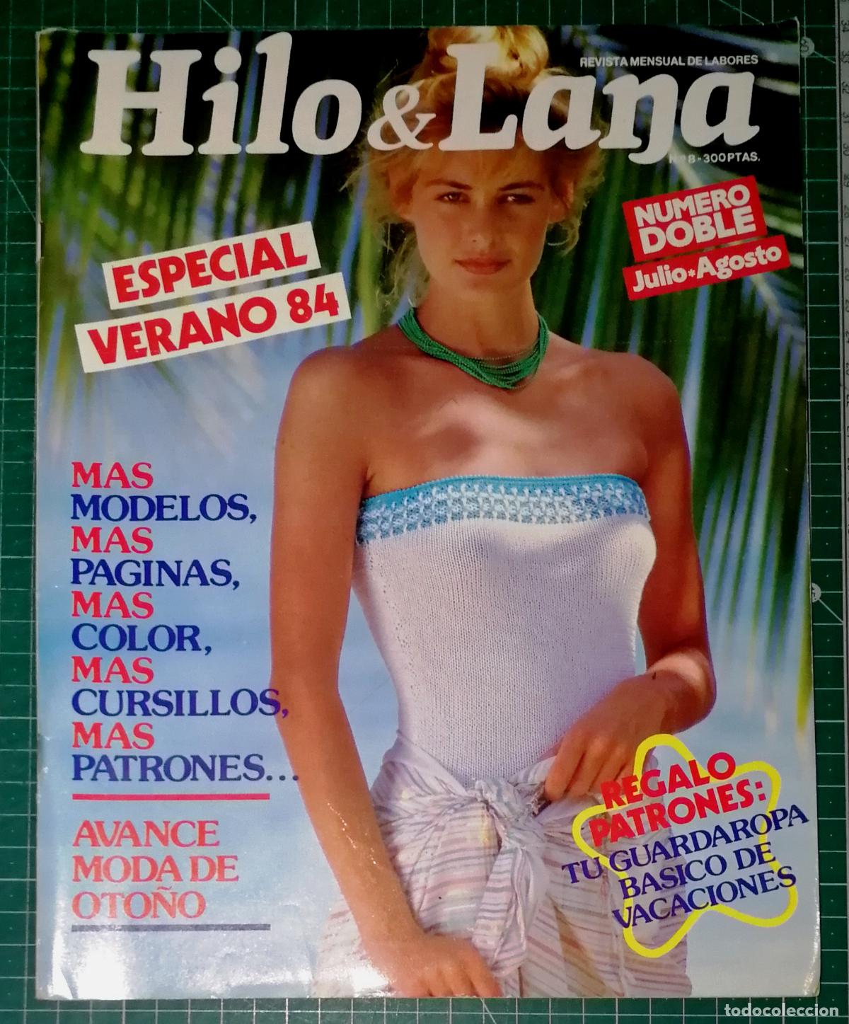 Coleccionismo de revistas y peri&oacute;dicos: REVISTA HILO & LANA. N&ordm; 8. JULIO 1984. CONTIENE PATRONES. - Ediciones Zinco
