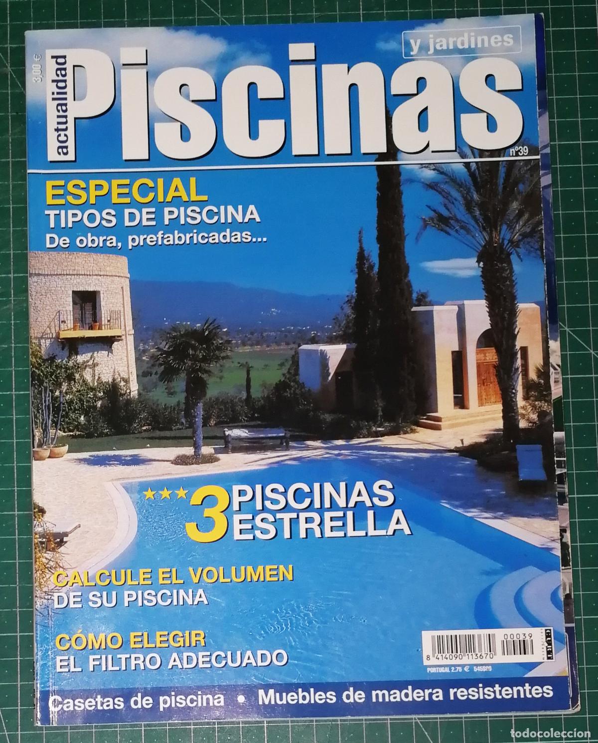 Collection Magazines and Newspapers: REVISTA ACTUALIDAD PISCINAS Y JARDINES. N&ordm; 39. - CURT Ediciones