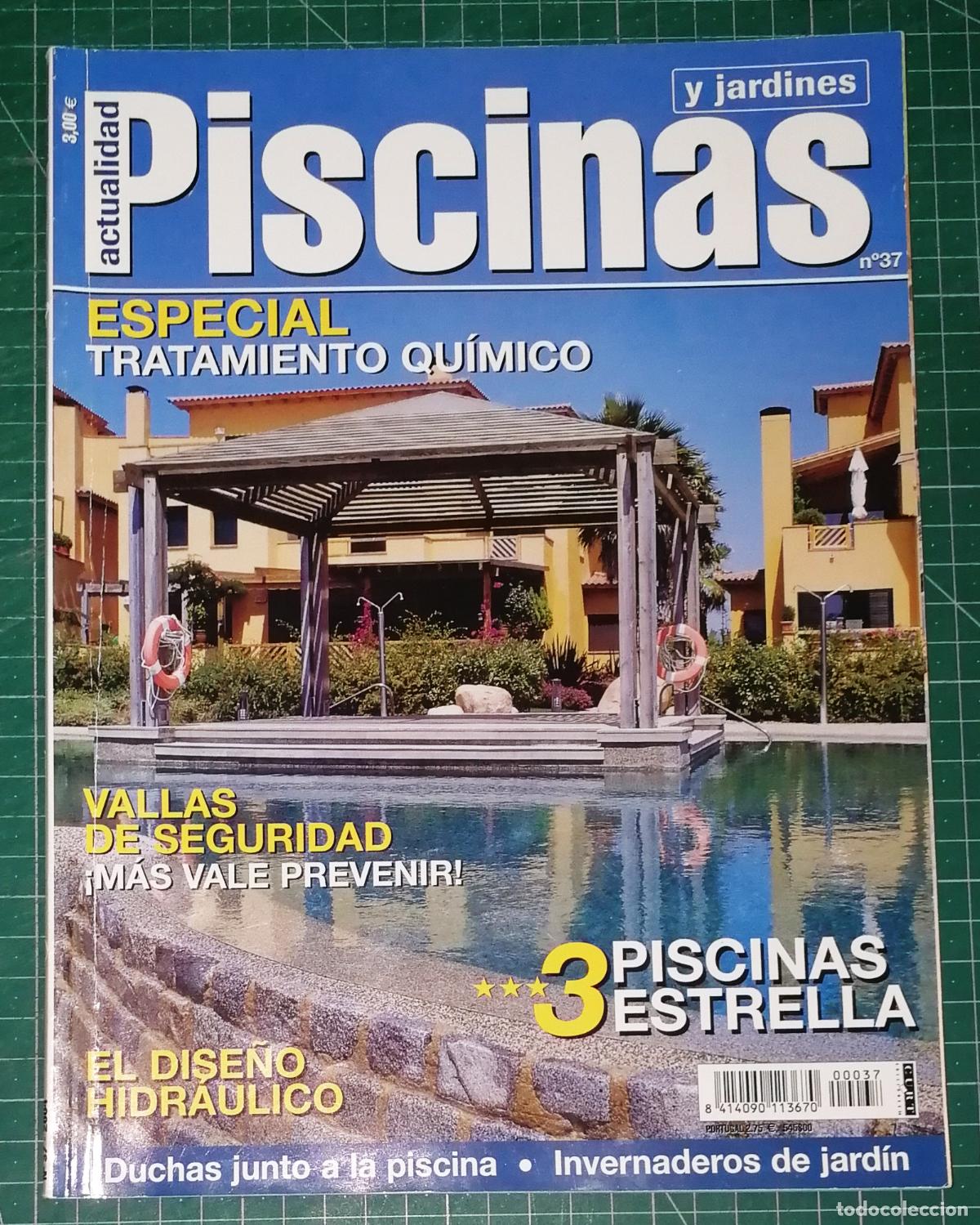 Coleccionismo de revistas y peri&oacute;dicos: REVISTA ACTUALIDAD PISCINAS Y JARDINES. N&ordm; 37. - CURT Ediciones