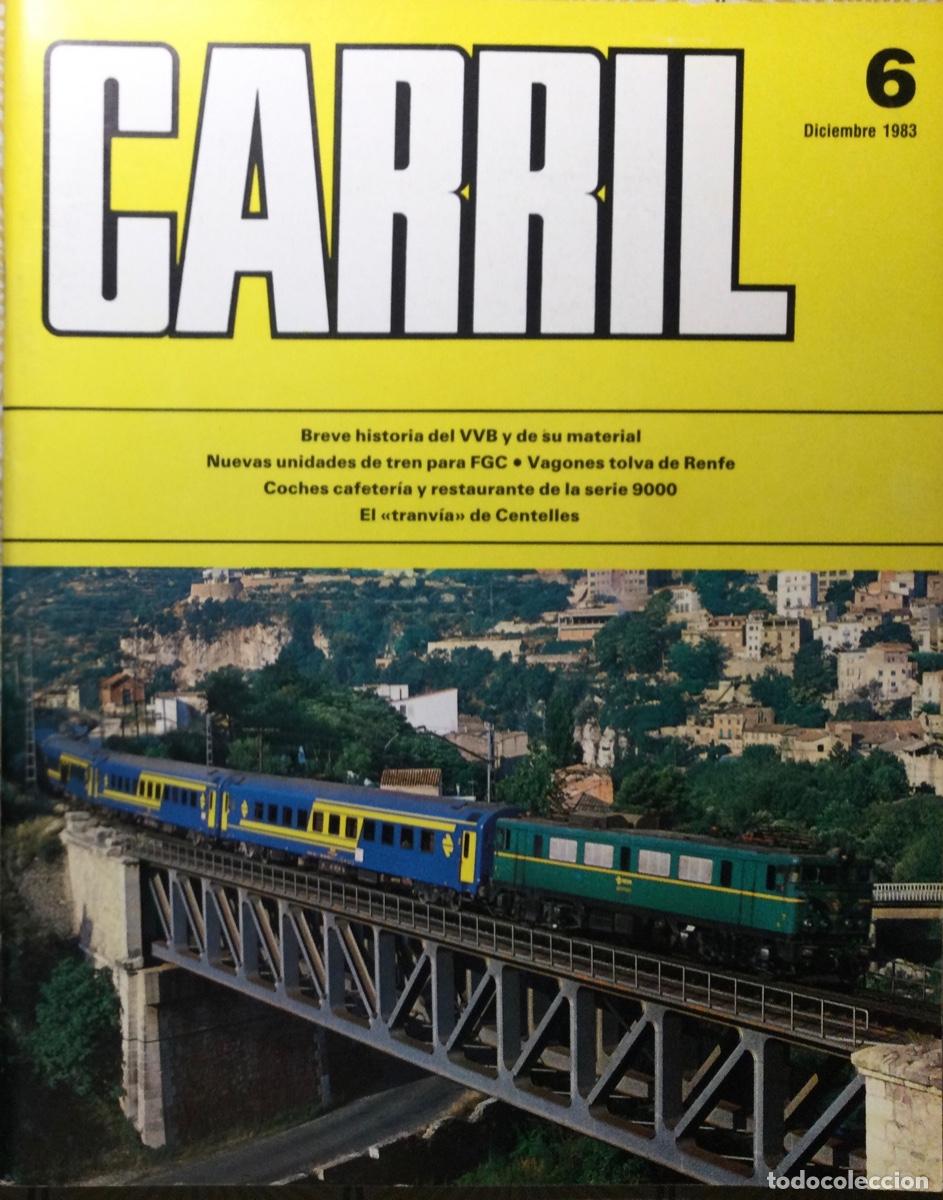 Sammeln von Zeitschriften und Zeitungen: REVISTA CARRIL N&Uacute;MERO 6 diciembre 1983