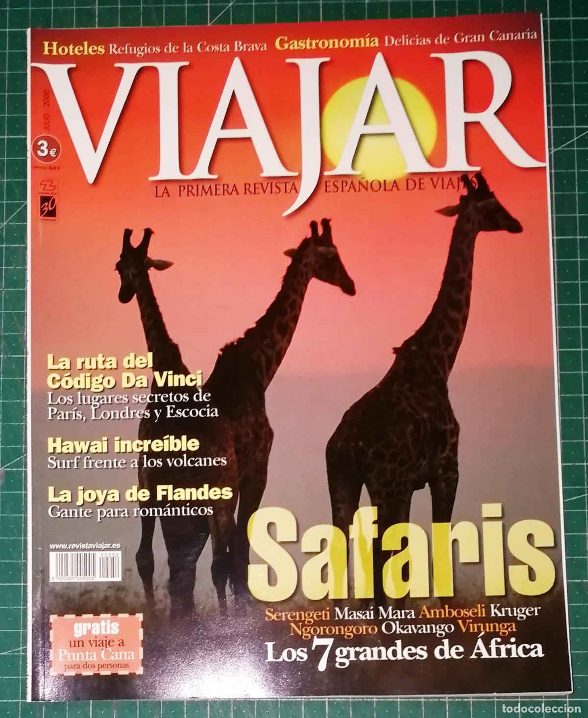 Coleccionismo de revistas y peri&oacute;dicos: VIAJAR : LA PRIMERA REVISTA ESPA&Ntilde;OLA DE VIAJES. JULIO 2006. N&ordm; 252. - Grupo Zeta
