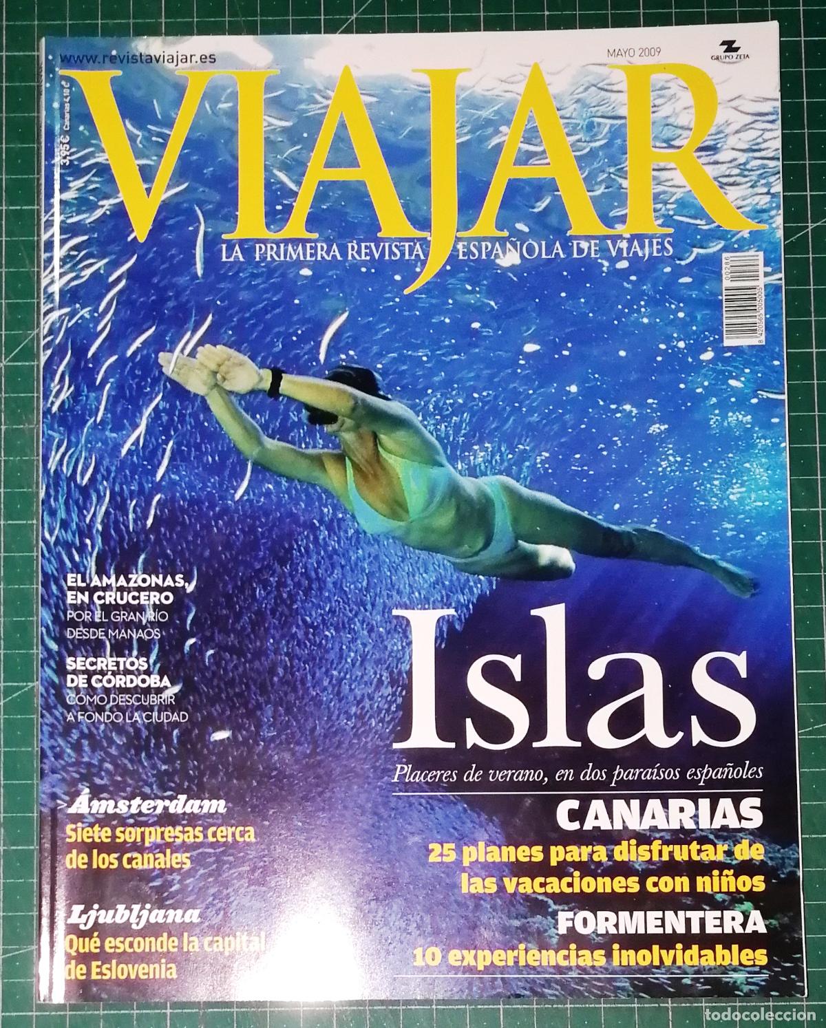 Coleccionismo de revistas y peri&oacute;dicos: VIAJAR : LA PRIMERA REVISTA ESPA&Ntilde;OLA DE VIAJES. MAYO 2009. N&ordm; 360. - Grupo Zeta