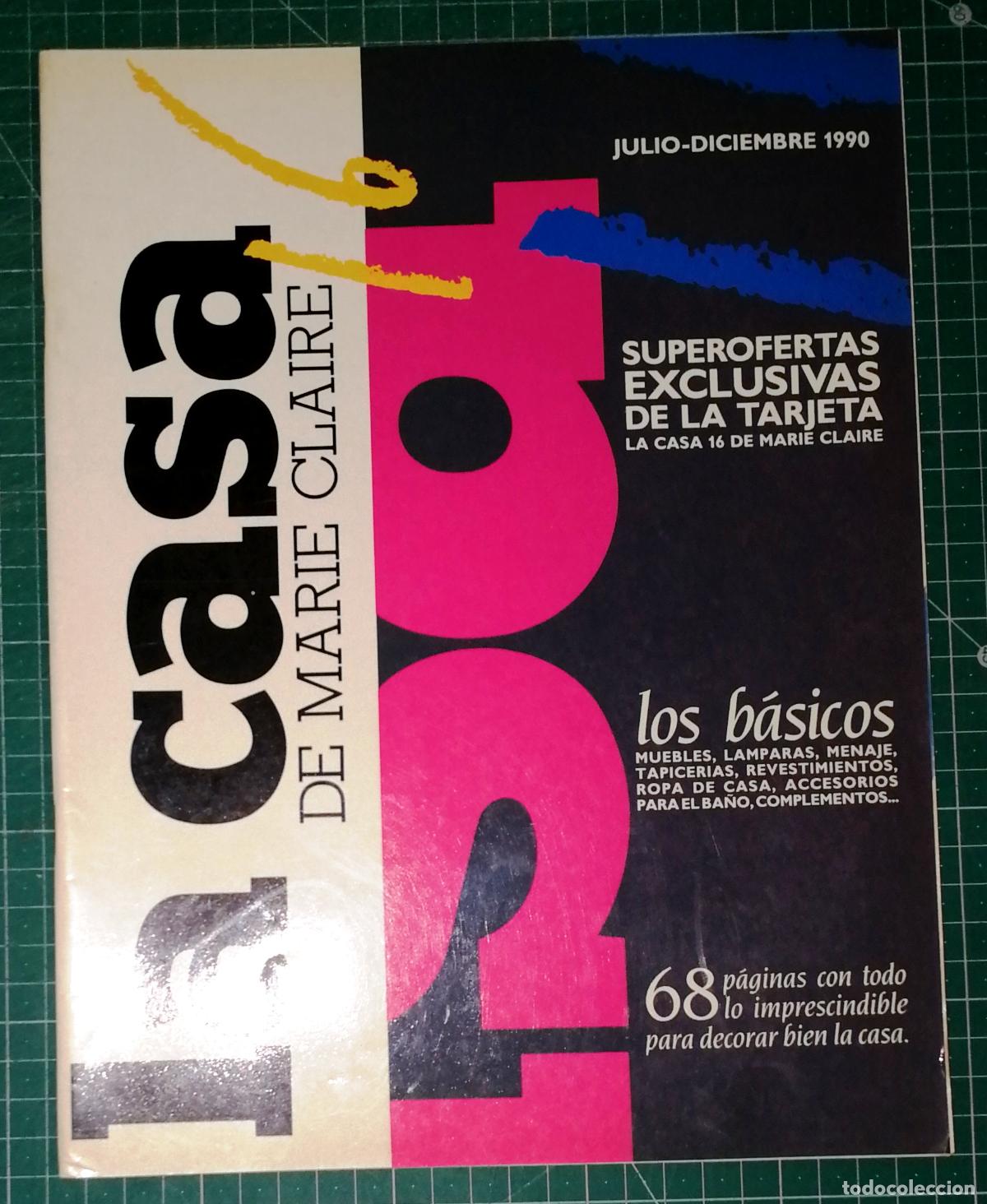 Coleccionismo de revistas y peri&oacute;dicos: LA CASA 16 DE MARIE CLAIRE. JULIO-DICIEMBRE 1990. - Grupo 16