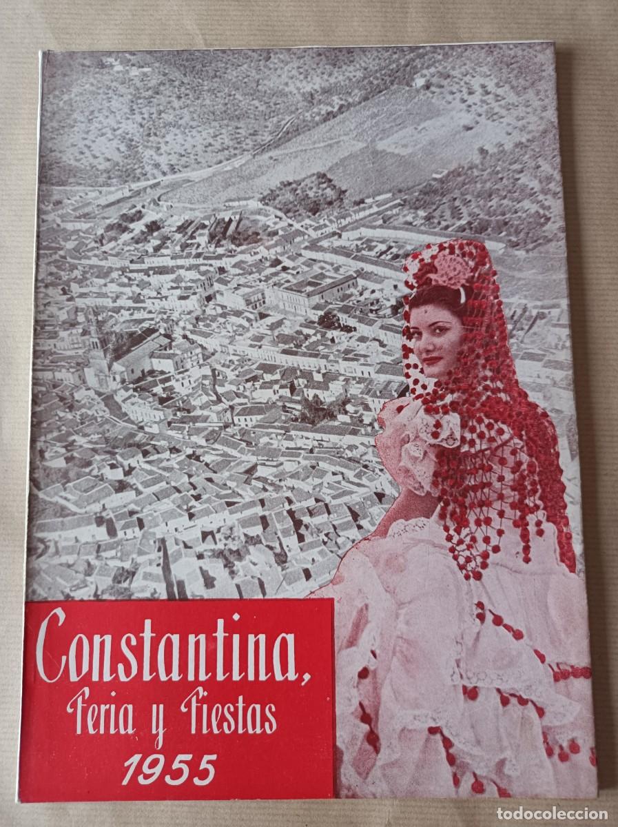 Coleccionismo de revistas y peri&oacute;dicos: REVISTA CONSTANTINA (SEVILLA) FERIA Y FIESTAS 1955