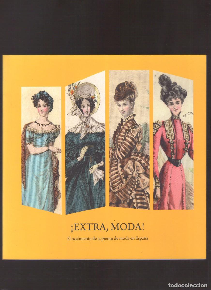 Coleccionismo de revistas y peri&oacute;dicos: Mp. &iexcl;Extra, Moda! El nacimiento de la prensa de moda en Espa&ntilde;a - Museo del Traje