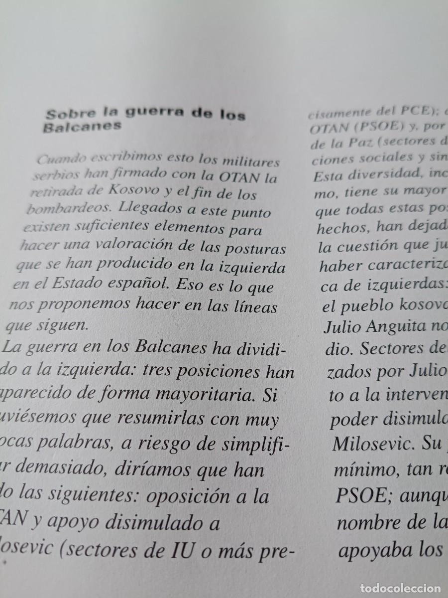 Coleccionismo de revistas y peri&oacute;dicos: LA IZQUIERDA ESPA&Ntilde;OLA Y LA GUERRA DE LOS BALCANES. 4 P&Aacute;GS. DE REVISTA VIENTO SUR 1999