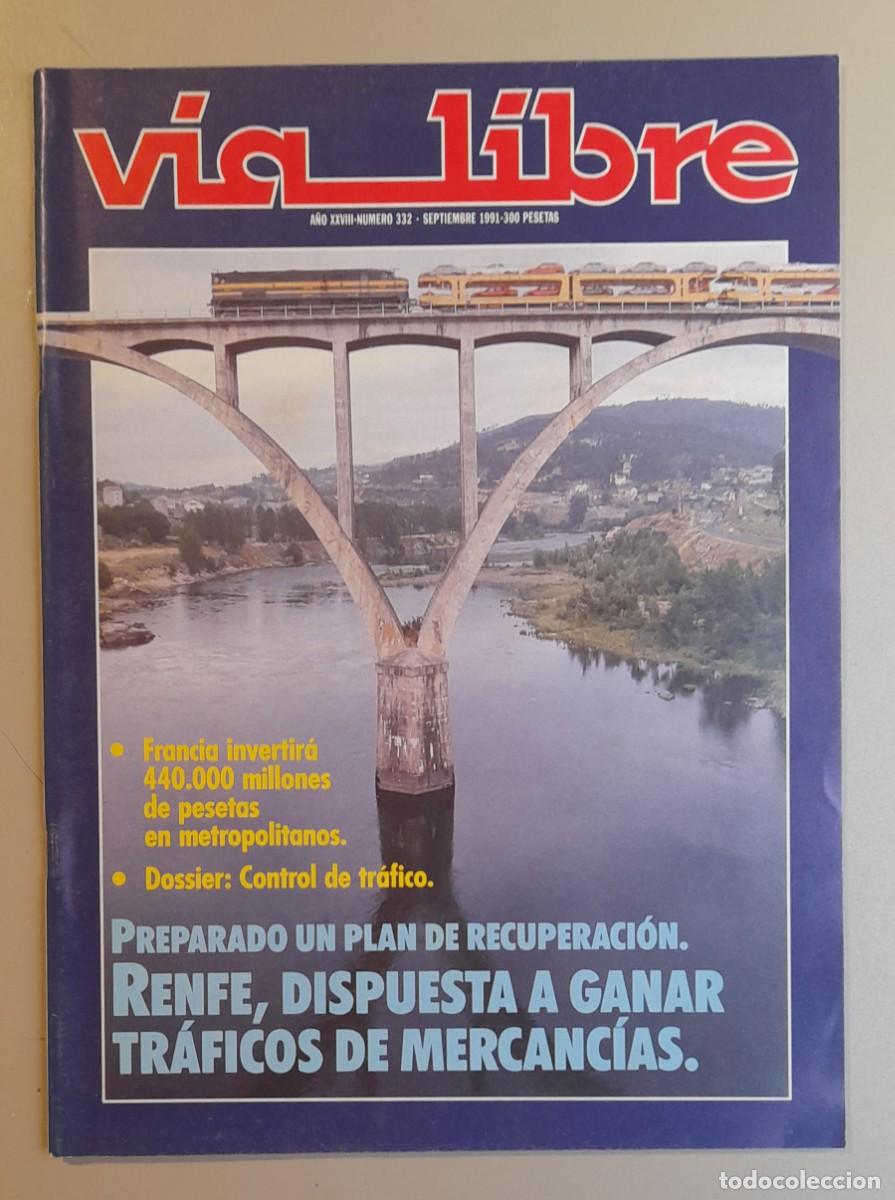 Coleccionismo de revistas y peri&oacute;dicos: VIA LIBRE N&ordm; 332 - SEPTIEMBRE 1991 - A&Ntilde;O XXVIII