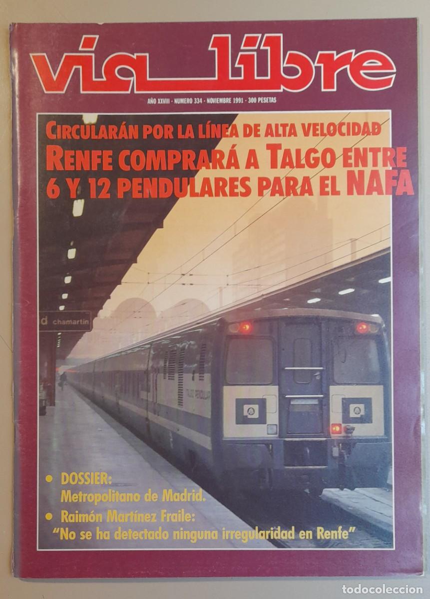 Coleccionismo de revistas y peri&oacute;dicos: VIA LIBRE N&ordm; 334 - NOVIEMBRE 1991 - A&Ntilde;O XXVIII