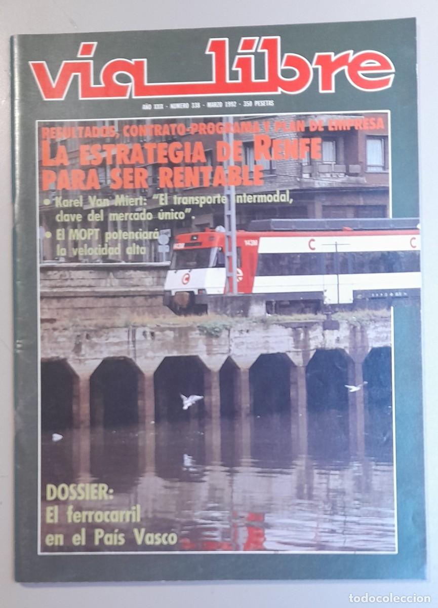 Coleccionismo de revistas y peri&oacute;dicos: VIA LIBRE N&ordm; 338 - MARZO 1992- A&Ntilde;O XXIX