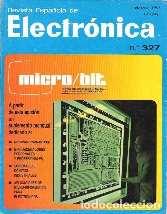 Coleccionismo de revistas y peri&oacute;dicos: REVISTA ESPA&Ntilde;OLA DE ELECTRONICA N&ordm; 327 FEBRERO 1982 - A-ELECT-448