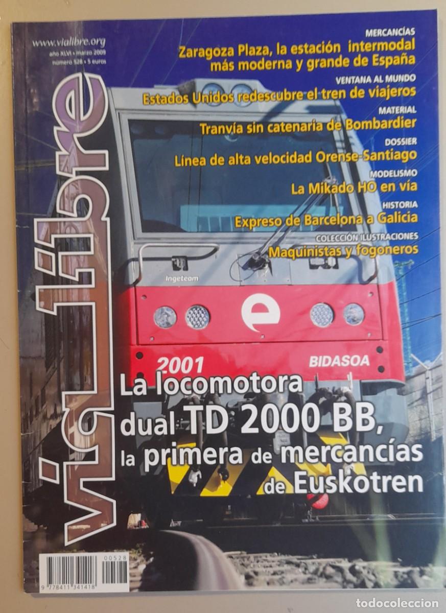 Coleccionismo de revistas y peri&oacute;dicos: VIA LIBRE N&ordm; 528 - MARZO 2009 - A&Ntilde;O XLIX