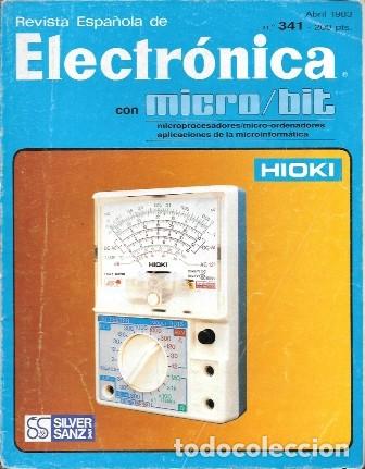 Coleccionismo de revistas y peri&oacute;dicos: REVISTA ESPA&Ntilde;OLA DE ELECTRONICA CON MICRO-BIT N&ordm; 341 ABRIL 1983 - A-ELECT-451