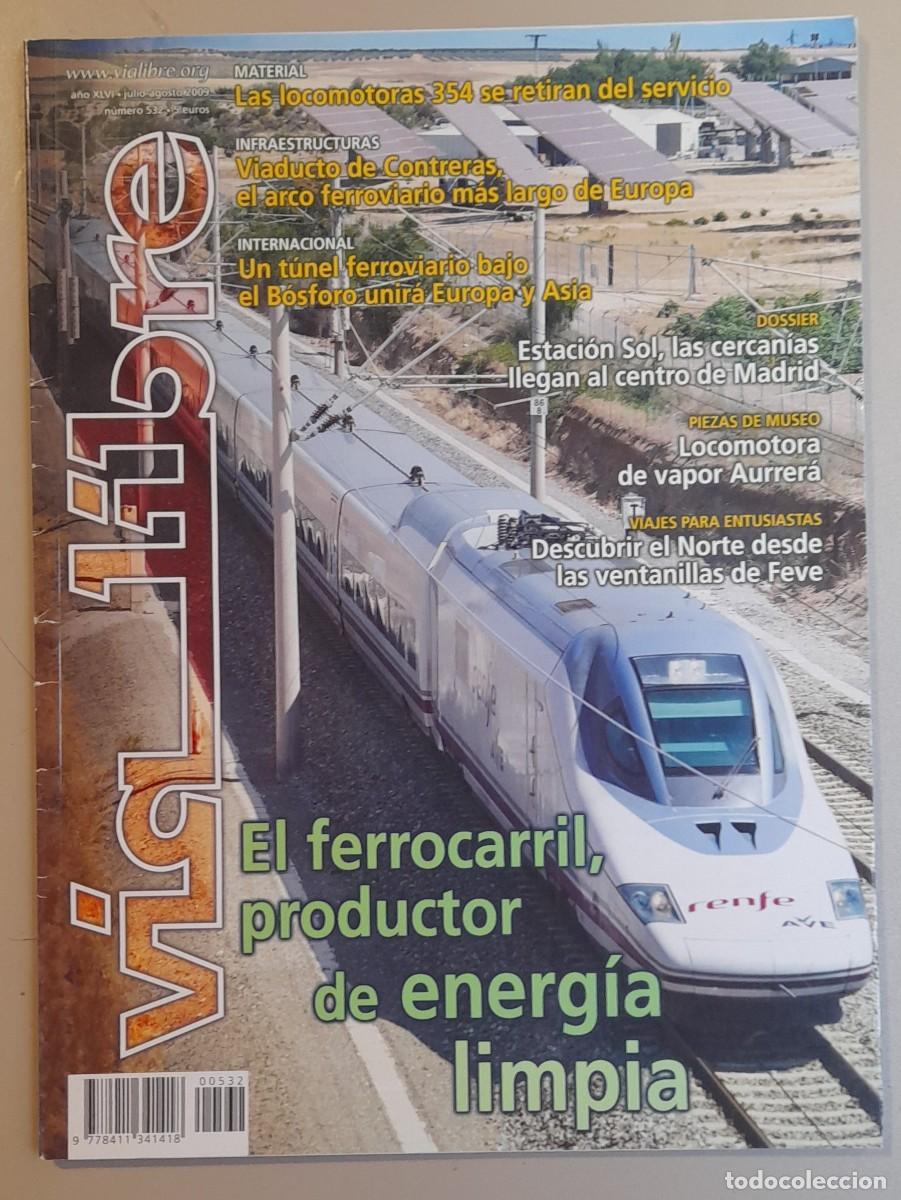 Coleccionismo de revistas y peri&oacute;dicos: VIA LIBRE N&ordm; 532 - JULIO - AGOSTO - 2009 - A&Ntilde;O XLIX