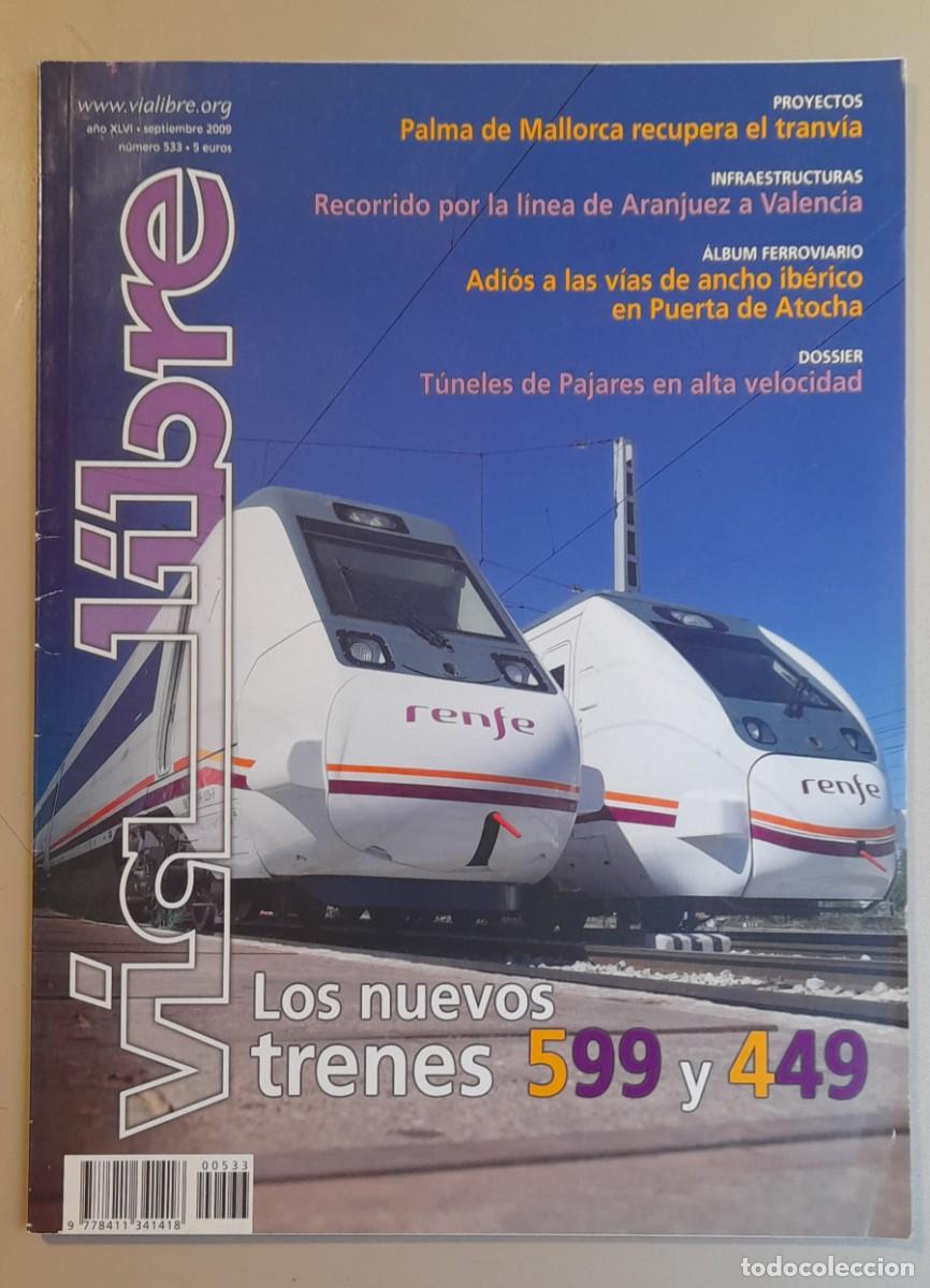 Coleccionismo de revistas y peri&oacute;dicos: VIA LIBRE N&ordm; 533 - SETEMBRE 2009 - A&Ntilde;O XLIX
