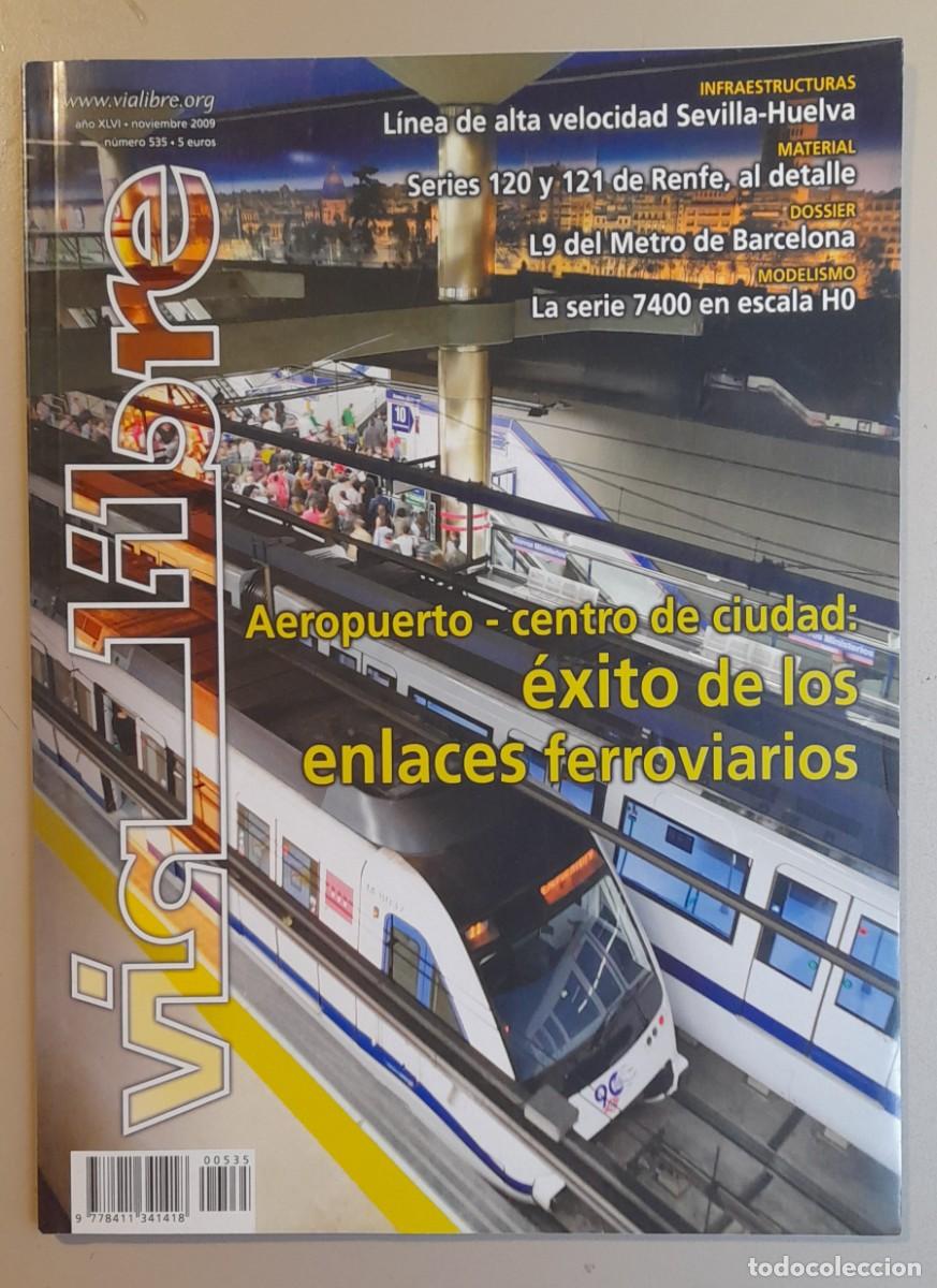 Coleccionismo de revistas y peri&oacute;dicos: VIA LIBRE N&ordm; 535 - NOVIEMBRE 2009 - A&Ntilde;O XLIX