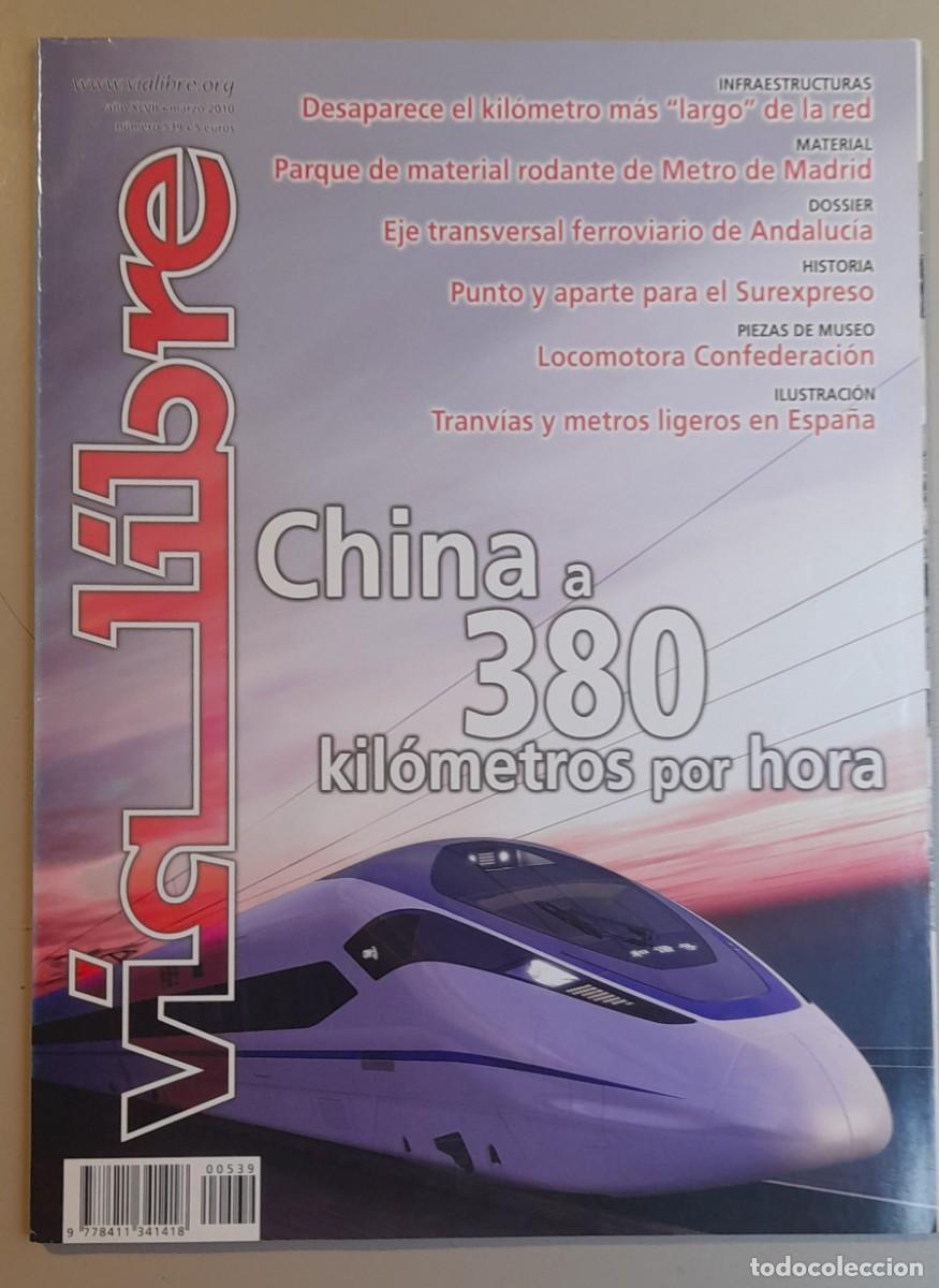 Coleccionismo de revistas y peri&oacute;dicos: VIA LIBRE N&ordm; 539 - MARZO 2010 - A&Ntilde;O XLVII