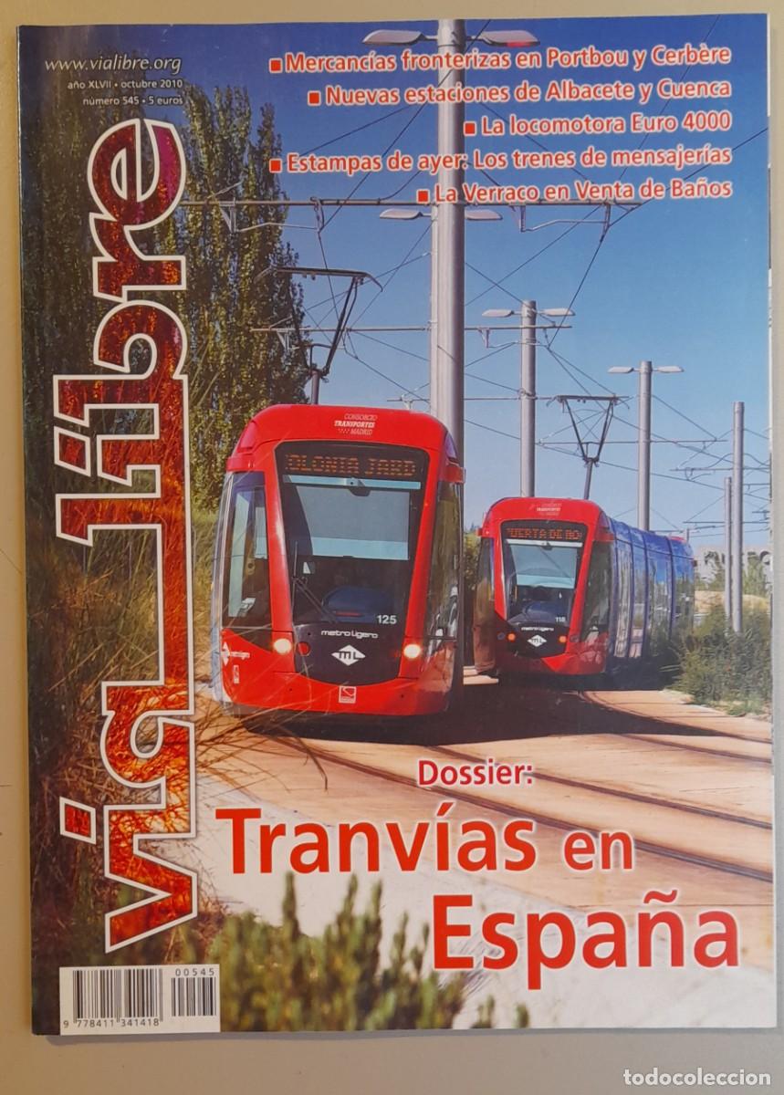 Coleccionismo de revistas y peri&oacute;dicos: VIA LIBRE N&ordm; 545 - OCTUBRE 2010 - A&Ntilde;O XLVII
