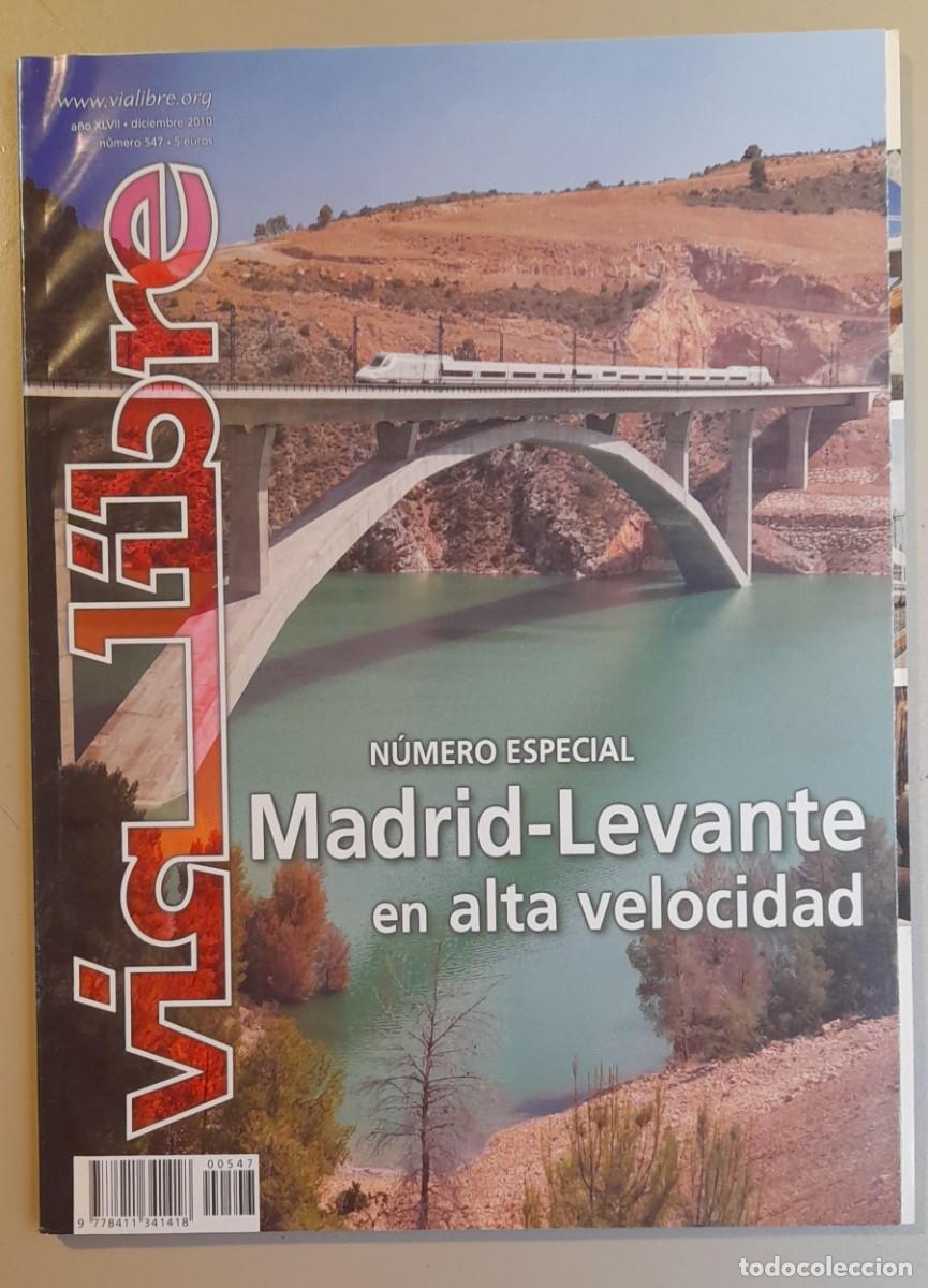 Coleccionismo de revistas y peri&oacute;dicos: VIA LIBRE N&ordm; 547 - DICIEMBRE 2010 - A&Ntilde;O XLVII
