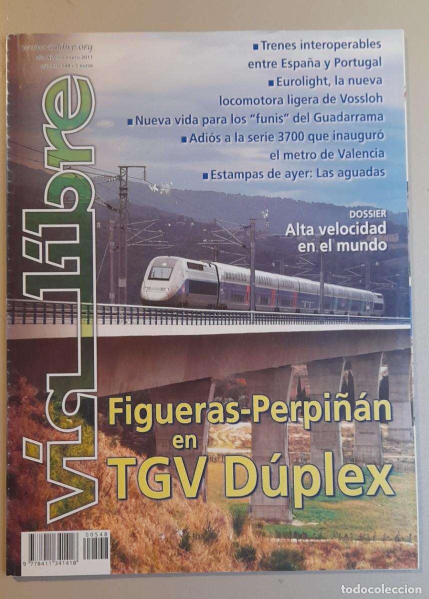 Coleccionismo de revistas y peri&oacute;dicos: VIA LIBRE N&ordm; 548 - ENERO 2011 - A&Ntilde;O XLVIII
