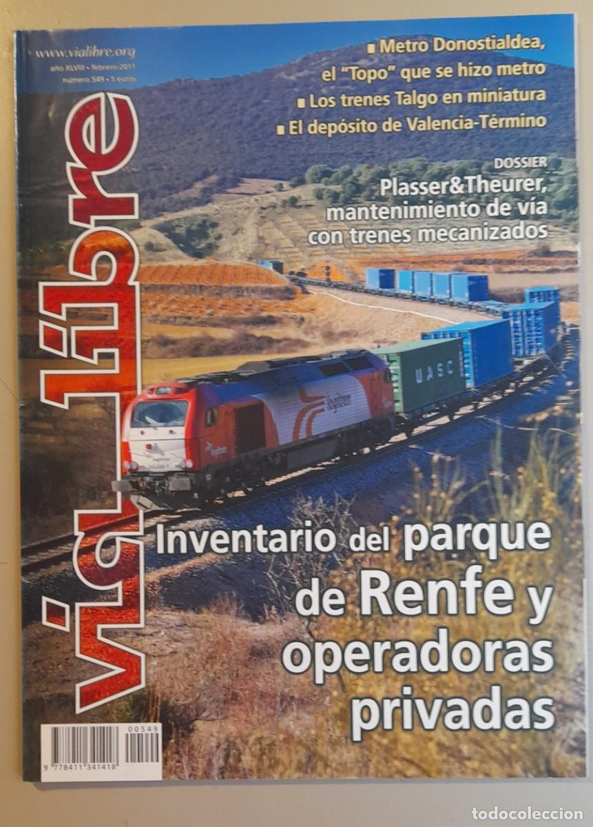 Coleccionismo de revistas y peri&oacute;dicos: VIA LIBRE N&ordm; 549 - FEBRERO 2011 - A&Ntilde;O XLVIII